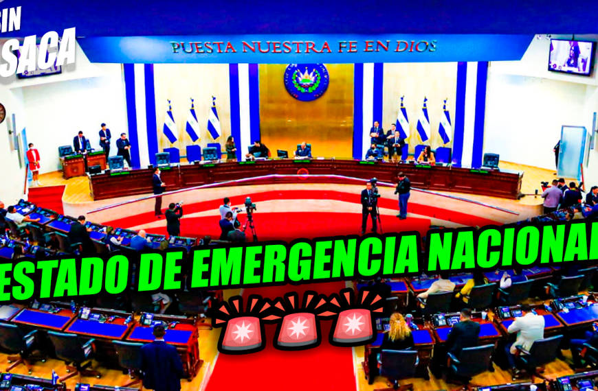 ¿Qué establece el Estado de Emergencia aprobado por la Asamblea Legislativa?