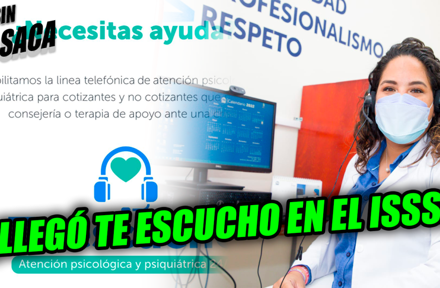 ISSS pone a disposición atención psicológica y psiquiátrica las 24 horas día