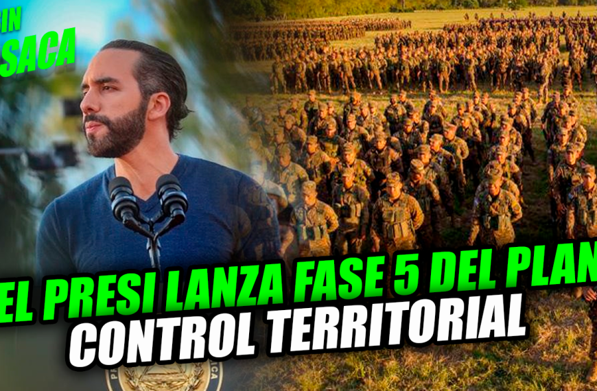 Presi Nayib Bukele lanza fase cinco del Plan Control Territorial denominada Extracción