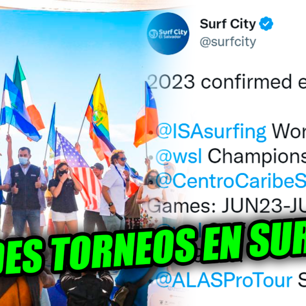 El Salvador será referente mundial en torneos de surf este 2023