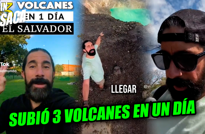 Turista puertorriqueño subió 3 volcanes de nuestro hermoso El Salvador en solo un día