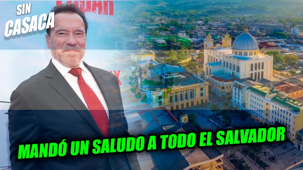 Arnold Schwarzenegger publicó un tuit agradeciendo a todos los salvadoreños