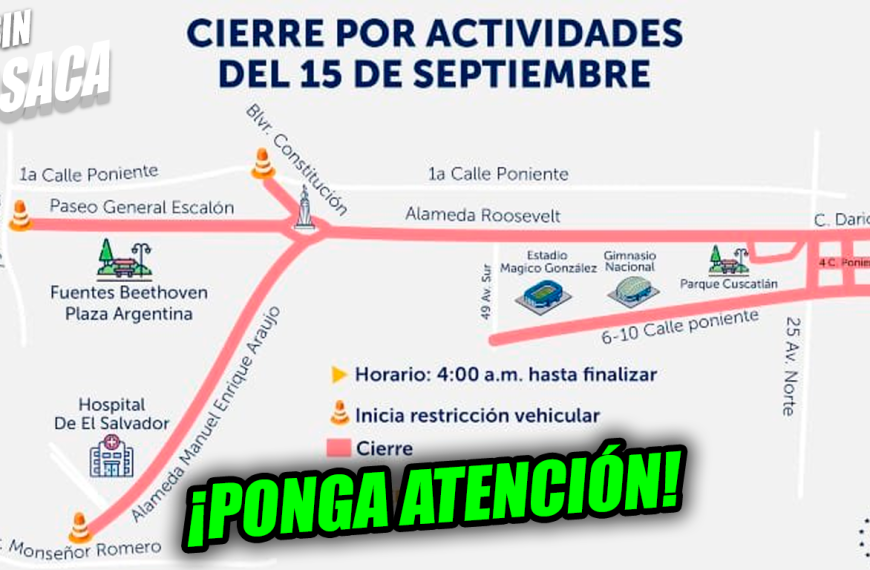 Estas serán las calles y avenidas que estarán cerradas por el 15 de septiembre