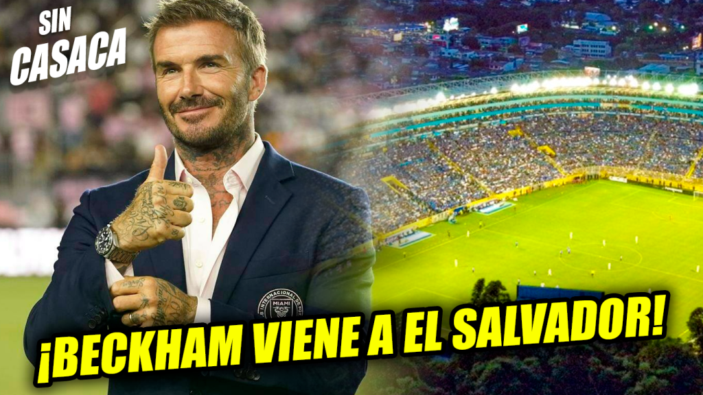 David Beckham vendrá a El Salvador junto a toda la plantilla del…