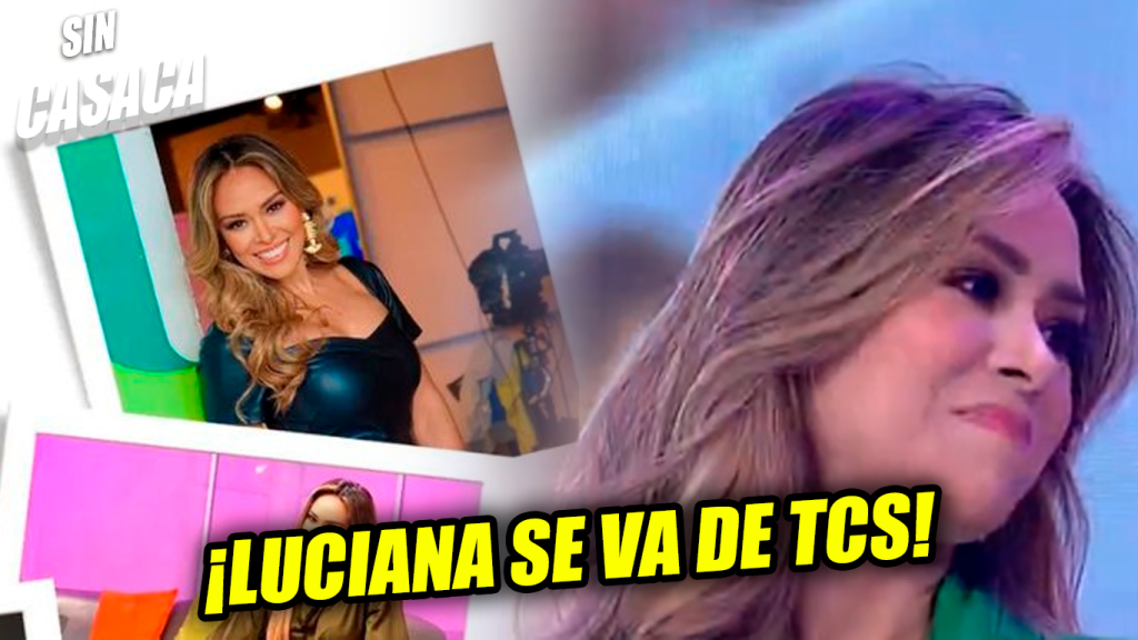 Luciana Sandoval se despide de TCS y causa revuelo en redes sociales